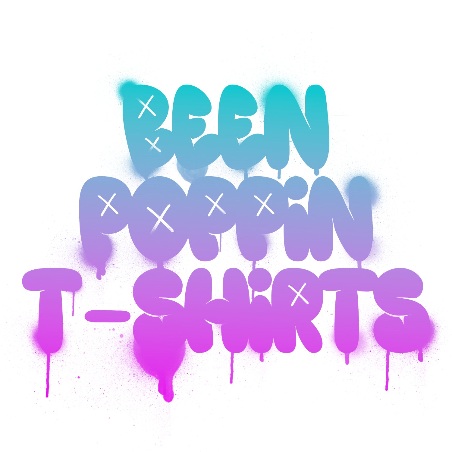 Been Poppin T-Shirts